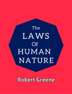 The Law of Human Nature Book Summary